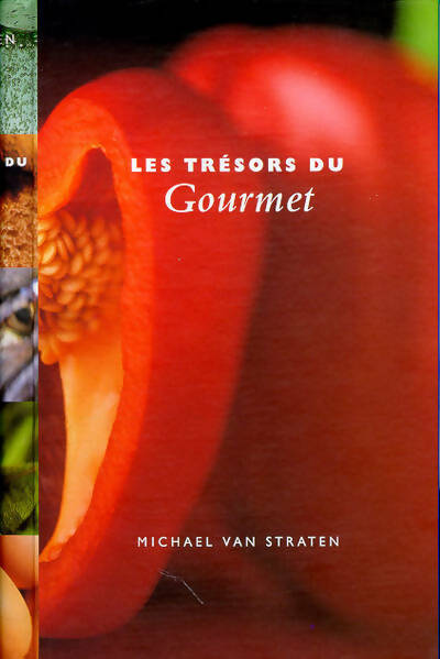 Livrenpoche : Les trésors du gourmet - Michael Van Straten - Livre
