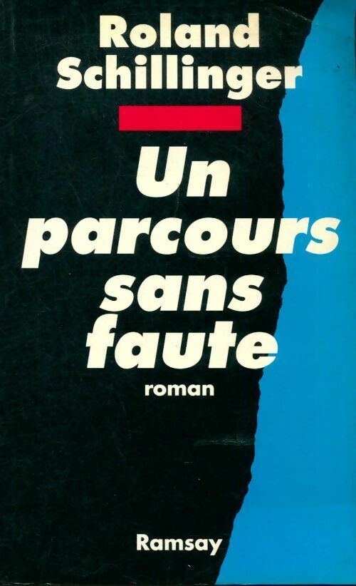 Livrenpoche : Un parcours sans faute - Roland Schillinger - Livre