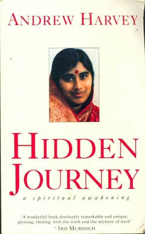 Livrenpoche : Hidden journey. A spiritual awakening - Andrew Harvey - Livre