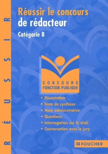 Livrenpoche : Réussir le concours de rédacteur : Catégorie B - Collectif - Livre