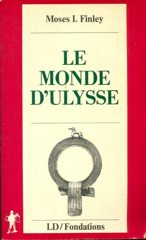 Livrenpoche : Le monde d'Ulysse - Moses I. Finley - Livre