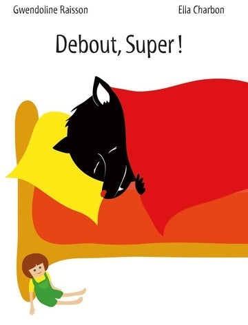 Livrenpoche : Debout, super ! - Gwendoline Raisson - Livre