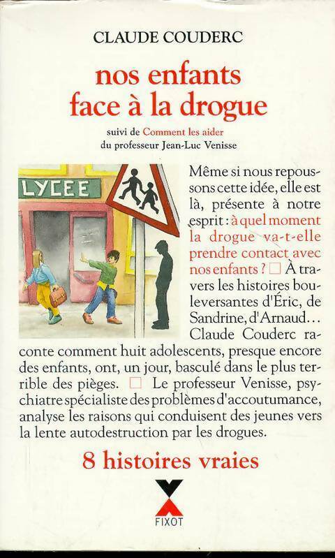 Livrenpoche : Nos enfants face à la drogue - Claude Couderc - Livre