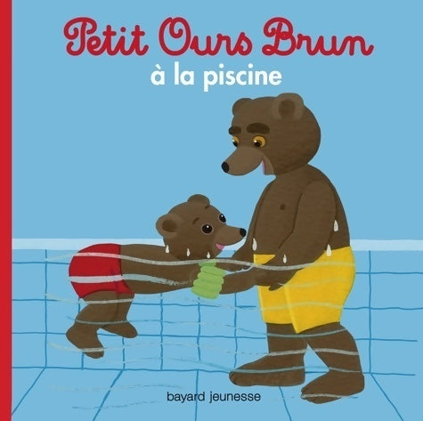 Livrenpoche : Petit ours brun à la piscine - Marie Aubinais - Livre