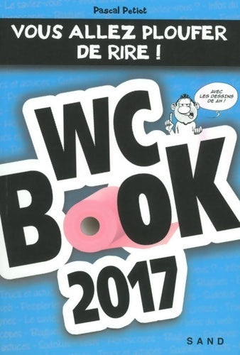 Livrenpoche : WC book 2017 - Pascal Petiot - Livre