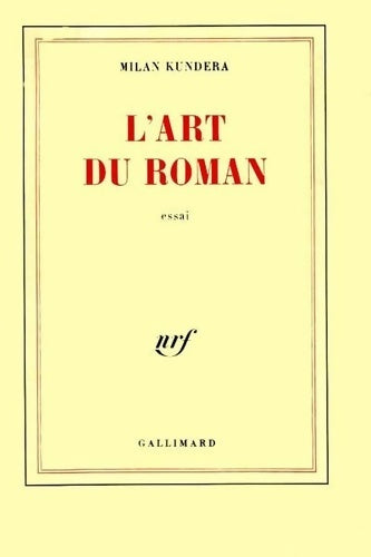 Livrenpoche : L'art du roman - Milan Kundera - Livre