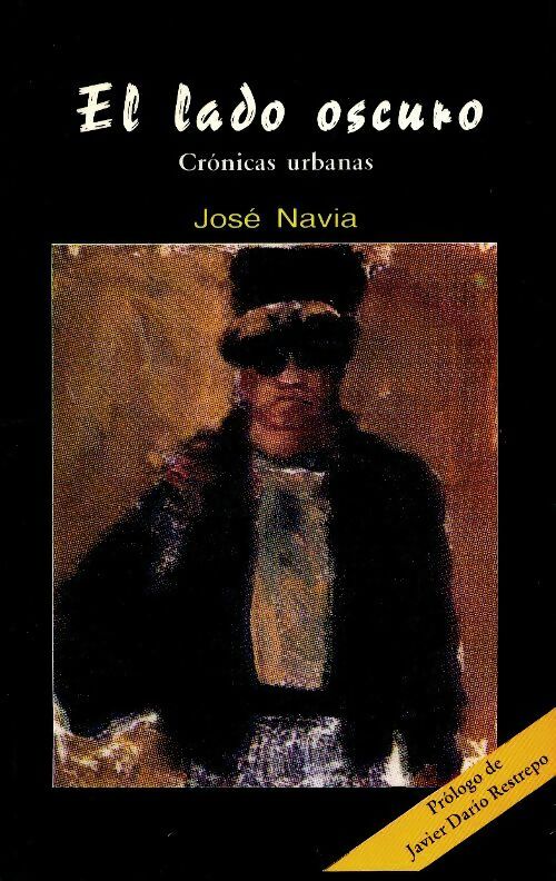 El lado oscuro - José Navia -  Rivas Moreno - Livre
