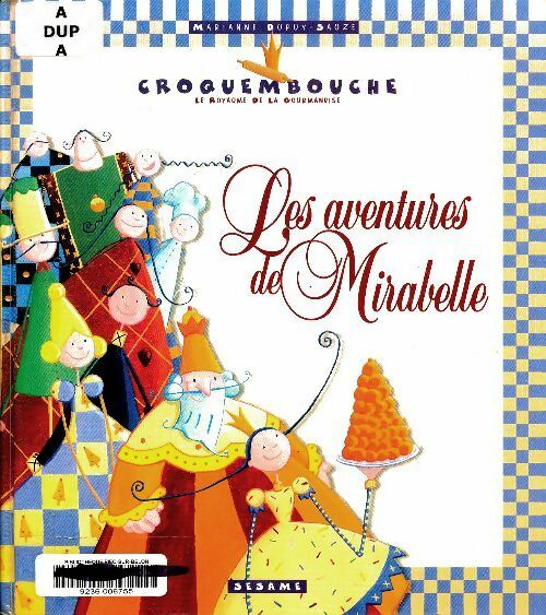 Livrenpoche : Les aventures de Mirabelle - Marianne Dupuy-Sauze - Livre