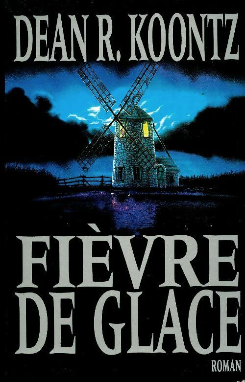 Livrenpoche : Fièvre de glace - Dean Ray Koontz - Livre