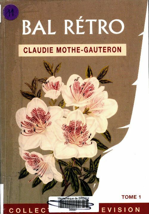 Livrenpoche : Bal rétro Tome I - Claudie Mothe-Gauteron - Livre
