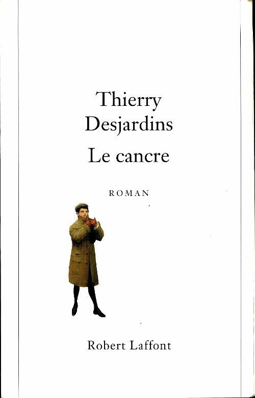 Livrenpoche : Le cancre - Thierry Desjardins - Livre