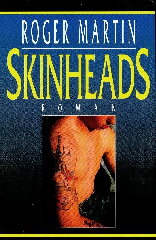 Skinheads - Roger Martin -  Maxi-livres-profrance - Livre