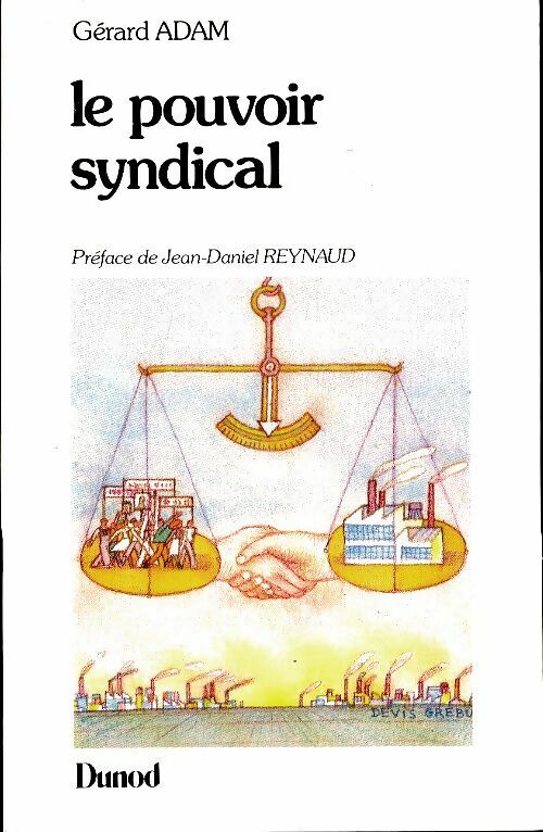 Livrenpoche : Le pouvoir syndical - Gérard Adam - Livre