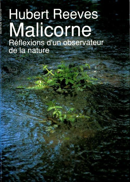 Livrenpoche : Malicorne : Réflexions d'un observateur de la nature - Hubert Reeves - Livre