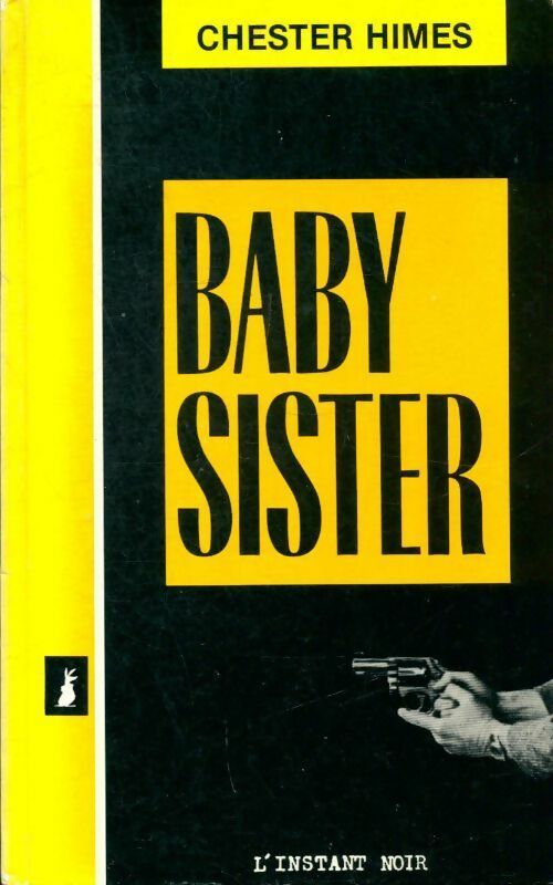 Baby sister - Chester Himes - Livre
