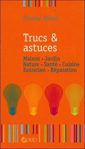 Livrenpoche : Trucs & astuces - Chantal Spiess - Livre