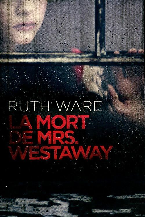 La mort de Mrs Westaway - Ruth Ware - Livre