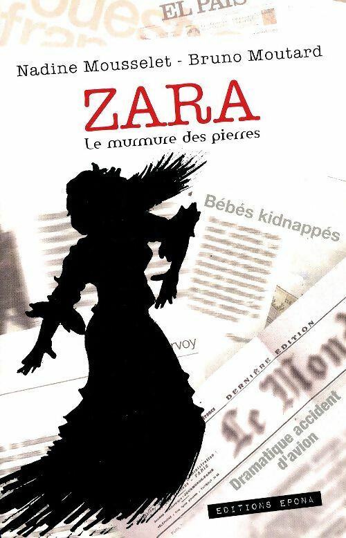 Livrenpoche : Zara le murmure des pierres - Bruno Moutard - Livre
