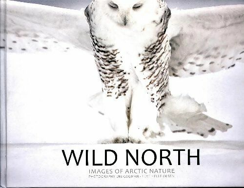 Wild north - Uri Golman -  Compte d'auteur anglais - Livre
