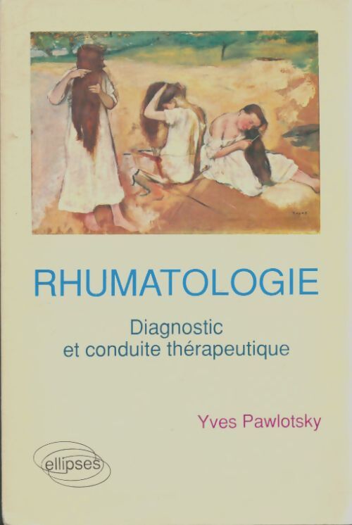 Livrenpoche : Rhumatologie - Yves Pawlotsky - Livre