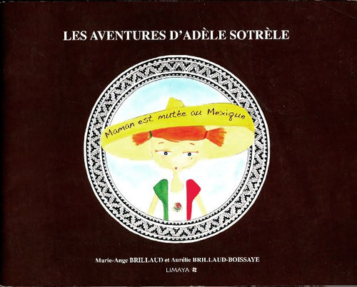 Livrenpoche : Les aventures d'Adèle Sotrèle - Marie-Ange Brillaud - Livre