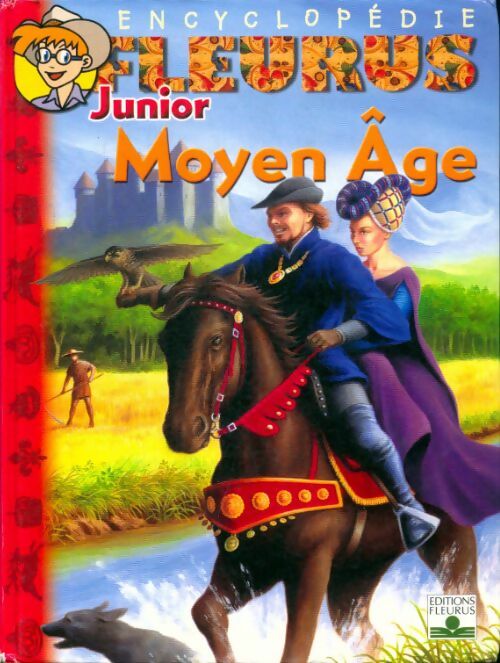 Livrenpoche : Encyclopédie Fleurus junior : Moyen Âge - Brigitte Coppin - Livre