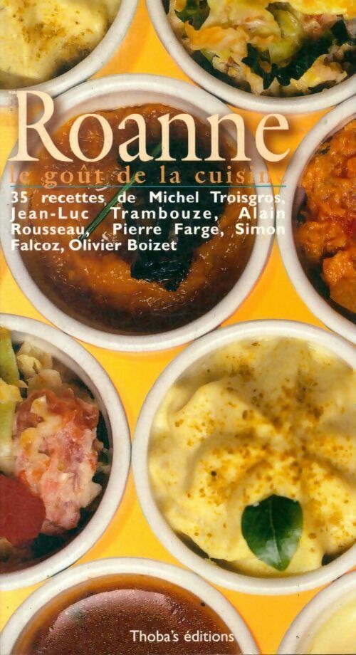 Livrenpoche : Roanne, le gout de la cuisine - Collectif - Livre