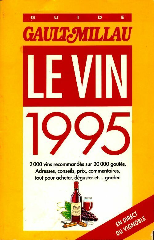 Livrenpoche : Guide Gault & Millau du vin 1995 - Collectif - Livre