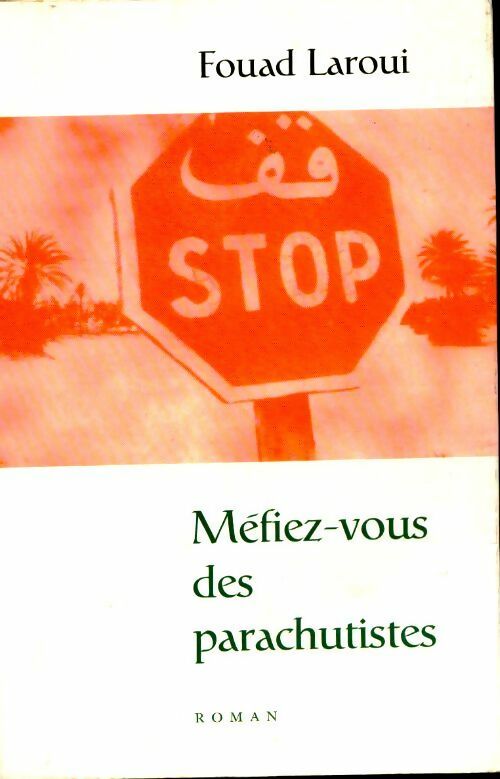 Livrenpoche : Méfiez-vous des parachutistes - Fouad Laroui - Livre
