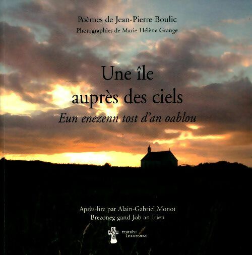 Une île auprès des ciels : Poèmes - Jean-Pierre Boulic -  Minihi Levenez GF - Livre