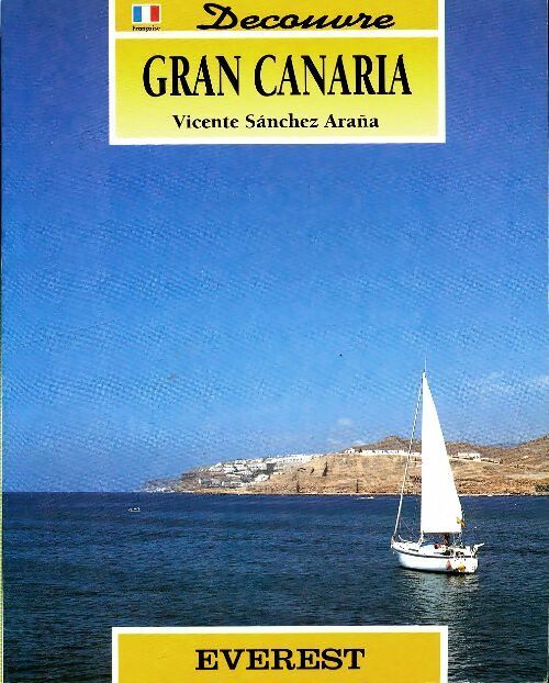 Livrenpoche : Découvre Gran Canaria - Vicente Sanchez Arana - Livre