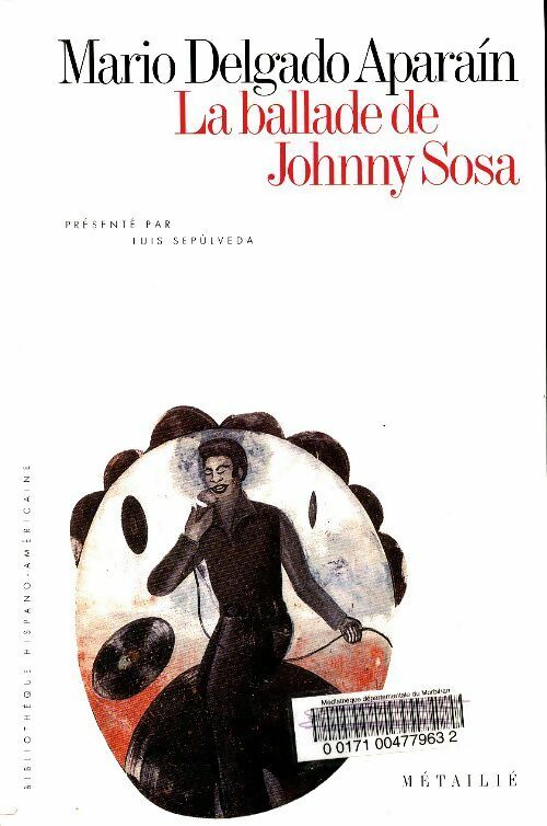Livrenpoche : La ballade de Johnny Sosa - Mario Delgado Aparain - Livre