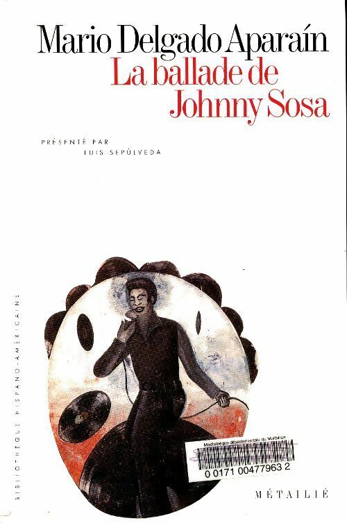La ballade de Johnny Sosa - Mario Delgado Aparain -  Métailié GF - Livre