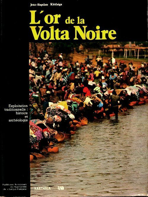 Livrenpoche : L'or de la Volta Noire  - Jean-Baptiste Kiéthéga - Livre