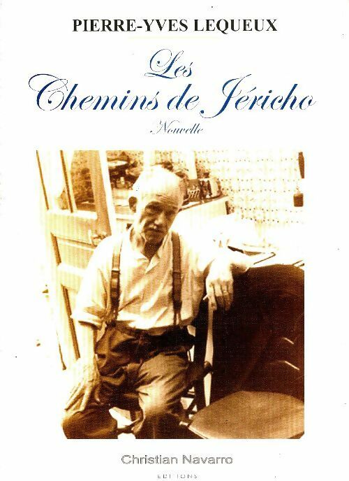 Livrenpoche : Les chemins de Jéricho - Pierre-Yves Lequeux - Livre