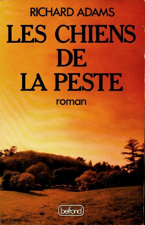 Livrenpoche : Les chiens de la peste - Richard Adams - Livre