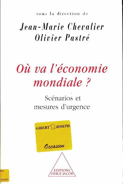 Livrenpoche : Où va l'économie mondiale ? - Jean-Marie Chevalier - Livre