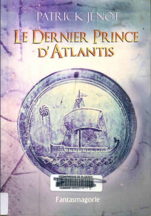 Livrenpoche : Le dernier prince d'Atlantis - Patrick Jénot - Livre