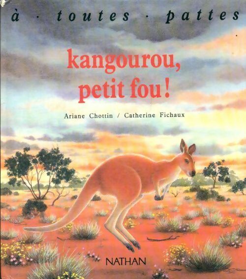 Livrenpoche : Kangourou petit fou ! - Chottin - Livre