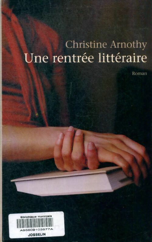 Livrenpoche : Une rentrée littéraire - Christine Arnothy - Livre
