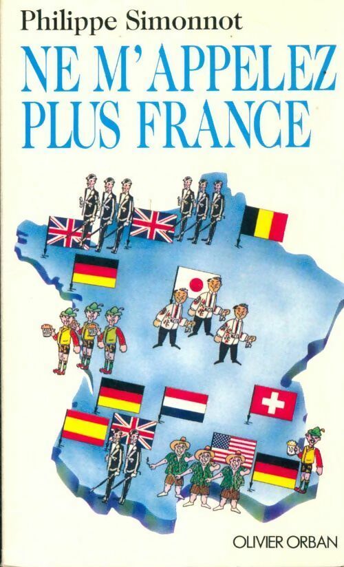 Livrenpoche : Ne m'appelez plus France - Philippe Simonnot - Livre