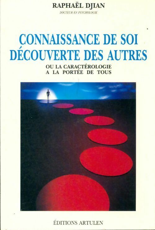 Livrenpoche : Connaissance de soi découverte des autres - Raphael Djian - Livre