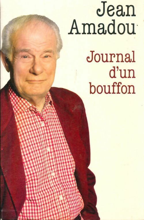 Livrenpoche : Journal d'un bouffon - Jean Amadou - Livre