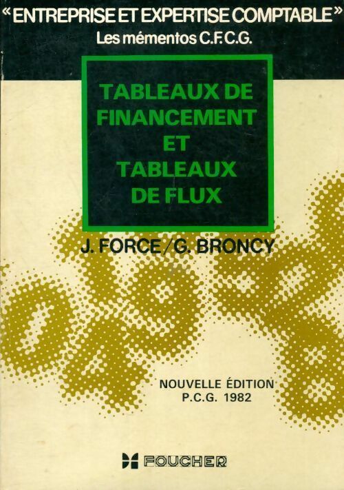Livrenpoche : Tableaux de financement et tableaux de flux - Jean Force - Livre