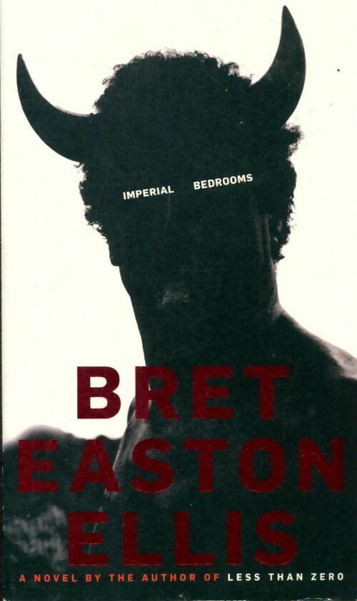 Livrenpoche : Imperial bedrooms - Bret Easton Ellis - Livre