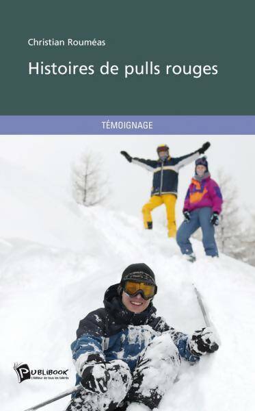 Livrenpoche : Histoires de pulls rouges - Christian Roumeas - Livre