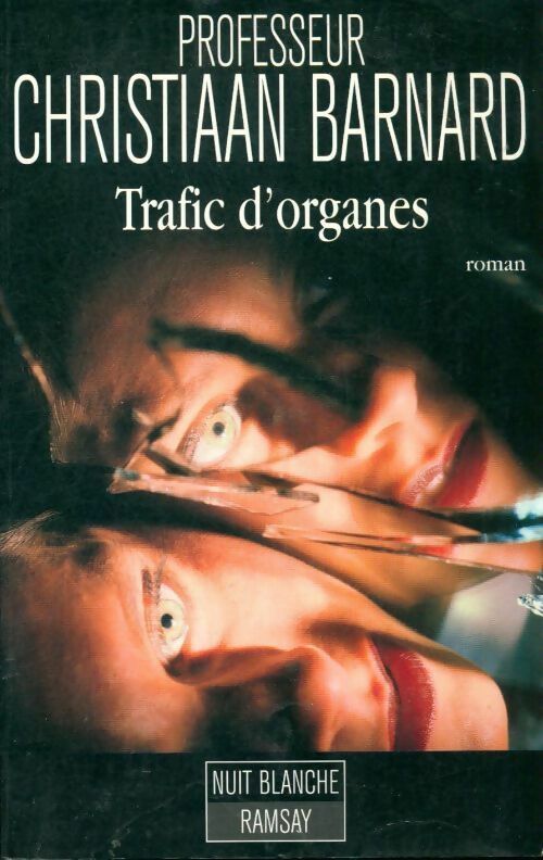 Livrenpoche : Trafic d'organes - Christian Barnard - Livre