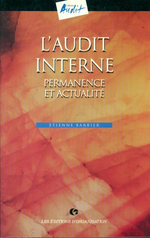 Livrenpoche : L'audit interne. Permanence et actualité - Etienne Barbier - Livre