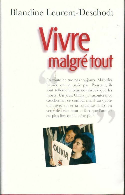 Livrenpoche : Vivre malgre tout - Blandine Leurent-Deschodt - Livre
