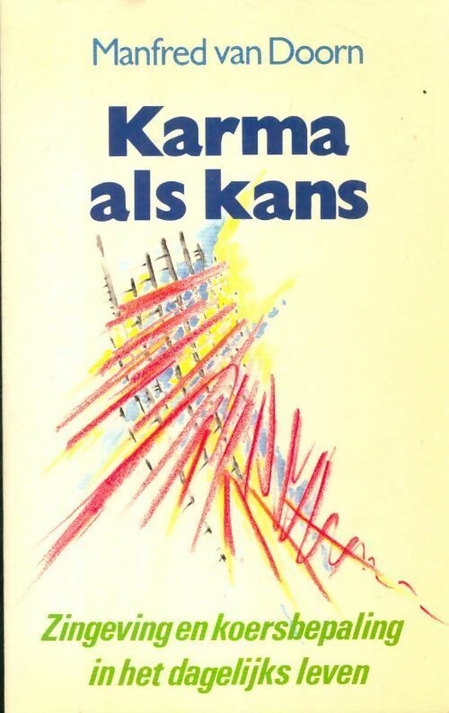 Livrenpoche : Karma als kans : Zingeving en koersbepaling in het dagelijks leven - Monique Van Doorn - Livre